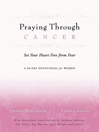 Cover image: Praying Through Cancer 9780849900211