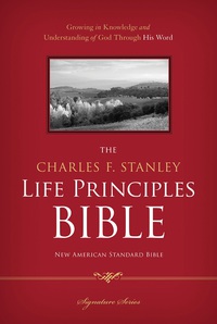 Cover image: NASB, The Charles F. Stanley Life Principles Bible 9781418550325
