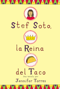 Cover image: Stef Soto, la reina del taco 9781418597863