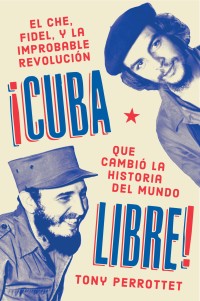 Cover image: Cuba libre \ ¡Cuba libre! (Spanish edition) 9781418597818
