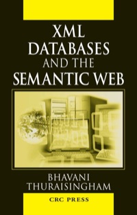 Cover image: XML Databases and the Semantic Web 1st edition 9780849310317