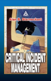 表紙画像: Critical Incident Management 1st edition 9780849300103