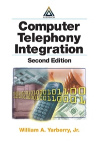 Cover image: Computer Telephony Integration 2nd edition 9780849314384
