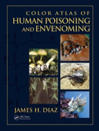 صورة الغلاف: Color Atlas of Human Poisoning and Envenoming 1st edition 9780849322150