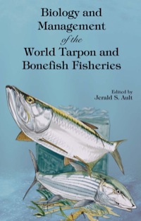 Omslagafbeelding: Biology and Management of the World Tarpon and Bonefish Fisheries 1st edition 9780367388553