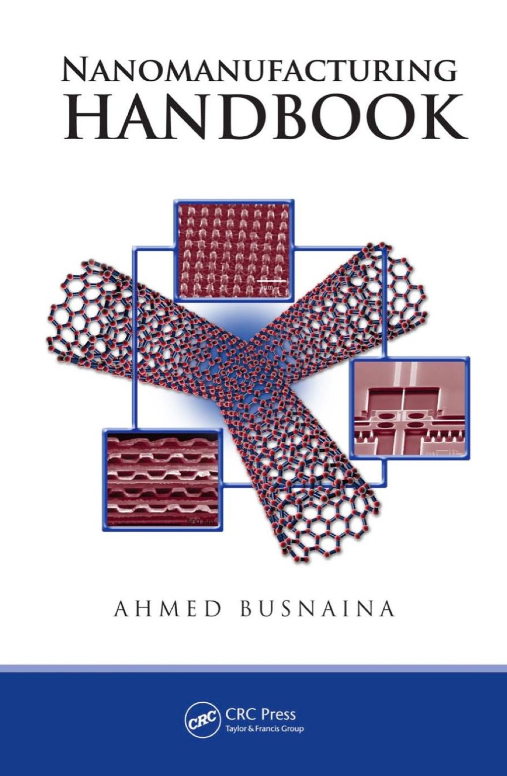Nanomanufacturing Handbook 1st Edition