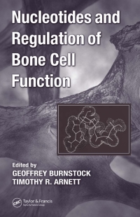Cover image: Nucleotides and Regulation of Bone Cell Function 1st edition 9780849333682