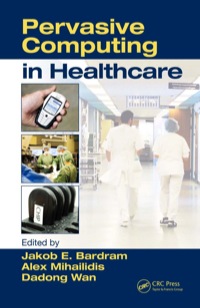 Cover image: Pervasive Computing in Healthcare 1st edition 9780849336218