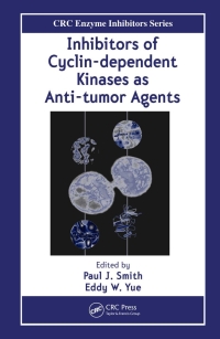 Cover image: Inhibitors of Cyclin-dependent Kinases as Anti-tumor Agents 1st edition 9780849337741