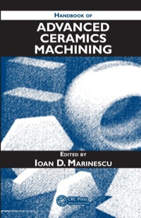 Cover image: Handbook of Advanced Ceramics Machining 1st edition 9780849338373