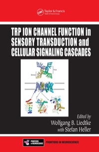 صورة الغلاف: TRP Ion Channel Function in Sensory Transduction and Cellular Signaling Cascades 1st edition 9780849340482