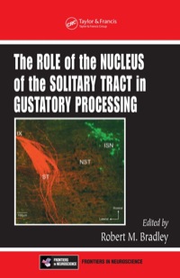 Cover image: The Role of the Nucleus of the Solitary Tract in Gustatory Processing 1st edition 9780849342004