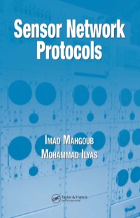 Cover image: Sensor Network Protocols 1st edition 9780849370366