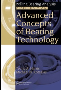 Cover image: Advanced Concepts of Bearing Technology 5th edition 9780849371820