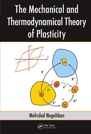 صورة الغلاف: The Mechanical and Thermodynamical Theory of Plasticity 1st edition 9780849372308