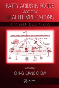 صورة الغلاف: Fatty Acids in Foods and their Health Implications 3rd edition 9780849372612