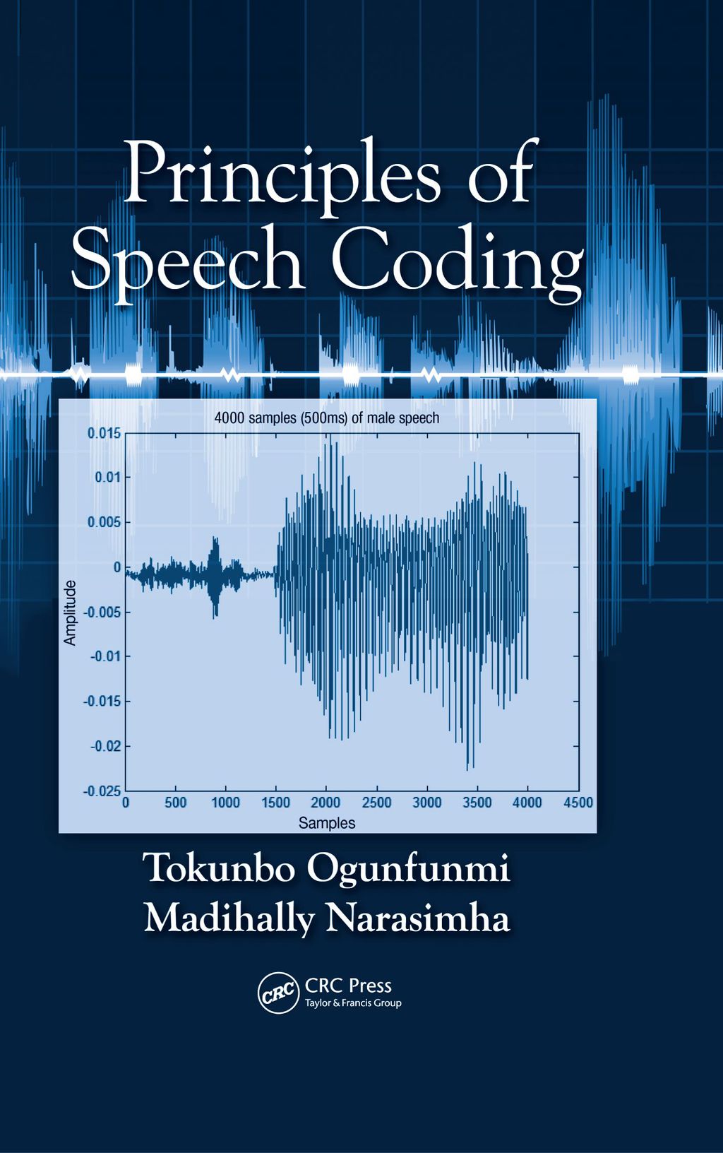 Principles of Speech Coding 1st Edition