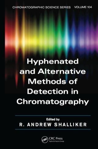 Cover image: Hyphenated and Alternative Methods of Detection in Chromatography 1st edition 9780849390777