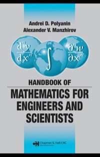 Cover image: Handbook of Mathematics for Engineers and Scientists 1st edition 9781584885023