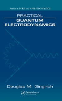 Cover image: Practical Quantum Electrodynamics 1st edition 9781584885429