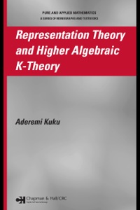 Imagen de portada: Representation Theory and Higher Algebraic K-Theory 1st edition 9781584886037