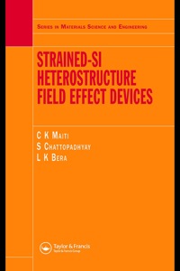 Titelbild: Strained-Si Heterostructure Field Effect Devices 1st edition 9780750309936
