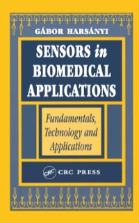 صورة الغلاف: Sensors in Biomedical Applications 1st edition 9781566768856