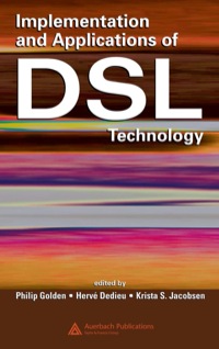 صورة الغلاف: Implementation and Applications of DSL Technology 1st edition 9780849334238