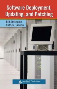 Omslagafbeelding: Software Deployment, Updating, and Patching 1st edition 9781138381377