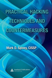 Cover image: Practical Hacking Techniques and Countermeasures 1st edition 9781138436916