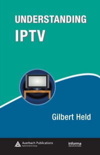 صورة الغلاف: Understanding IPTV 1st edition 9780849374159