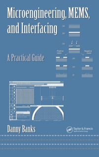 Cover image: Microengineering, MEMS, and Interfacing 1st edition 9780824723057