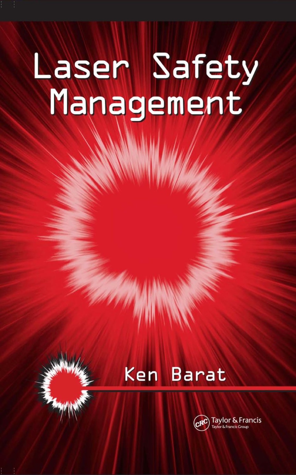 Laser Safety Management 1st Edition