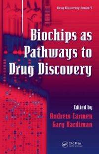 Cover image: Biochips as Pathways to Drug Discovery 1st edition 9781574444506