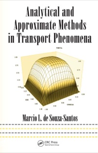 صورة الغلاف: Analytical and Approximate Methods in Transport Phenomena 1st edition 9780849334085