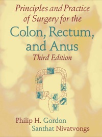 Cover image: Principles and Practice of Surgery for the Colon, Rectum, and Anus 3rd edition 9780824729615