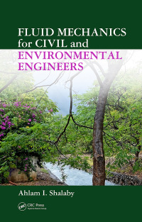 Cover image: Fluid Mechanics for Civil and Environmental Engineers 1st edition 9780849337376