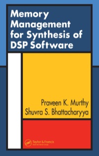 صورة الغلاف: Memory Management for Synthesis of DSP Software 1st edition 9780849337529