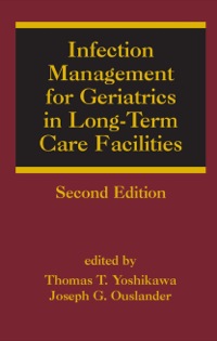 Cover image: Infection Management for Geriatrics in Long-Term Care Facilities 2nd edition 9780849398933