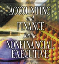 Omslagafbeelding: Accounting and Finance for the NonFinancial Executive 1st edition 9781574442878
