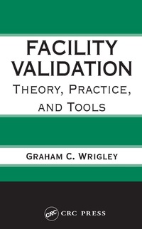 Cover image: Facility Validation 1st edition 9780849323409