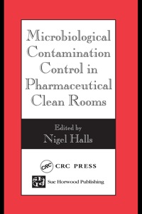 Omslagafbeelding: Microbiological Contamination Control in Pharmaceutical Clean Rooms 1st edition 9780849323003