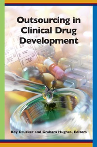 Omslagafbeelding: Outsourcing in Clinical Drug Development 1st edition 9781574911121