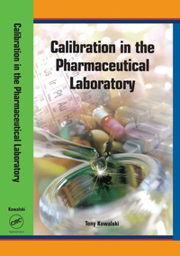 Cover image: Calibration in the Pharmaceutical Laboratory 1st edition 9781574910926