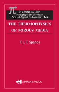 Titelbild: The Thermophysics of Porous Media 1st edition 9781584881070