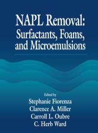 Titelbild: NAPL Removal Surfactants, Foams, and Microemulsions 1st edition 9781566704670