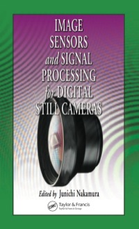 صورة الغلاف: Image Sensors and Signal Processing for Digital Still Cameras 1st edition 9780849335457