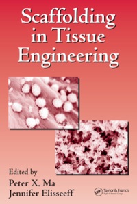 表紙画像: Scaffolding In Tissue Engineering 1st edition 9781574445213
