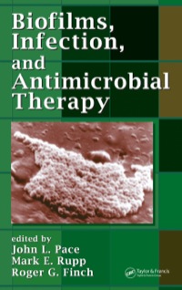 Imagen de portada: Biofilms, Infection, and Antimicrobial Therapy 1st edition 9780824726430