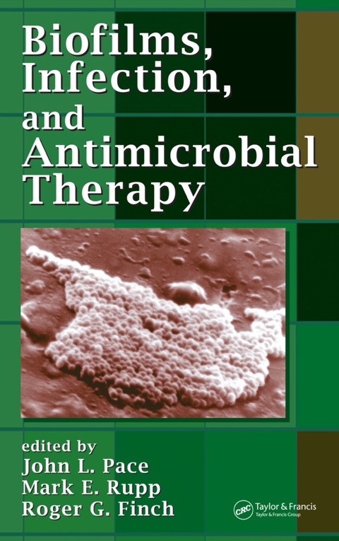 Biofilms, Infection, and Antimicrobial Therapy, 1st Edition - FULL INSTANT DOWNLOAD | PDF DOCX EPUB